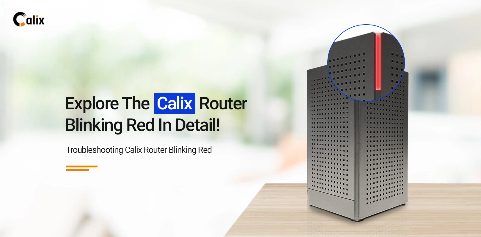 Calix Router Blinking Red