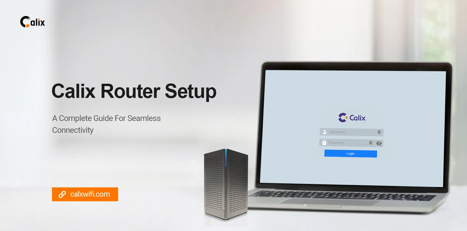 Calix Router Setup